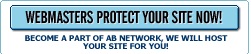 Webmasters Protect Your Site Now!
